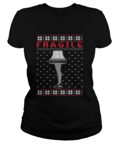 The Leg Lamp Fragile Christmas Shirt Classic Ladies