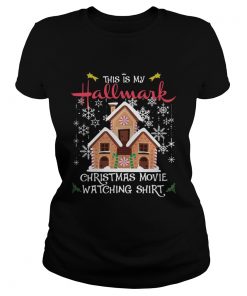 This Is My Hallmark Christmas Movie Watching Shirt Classic Ladies