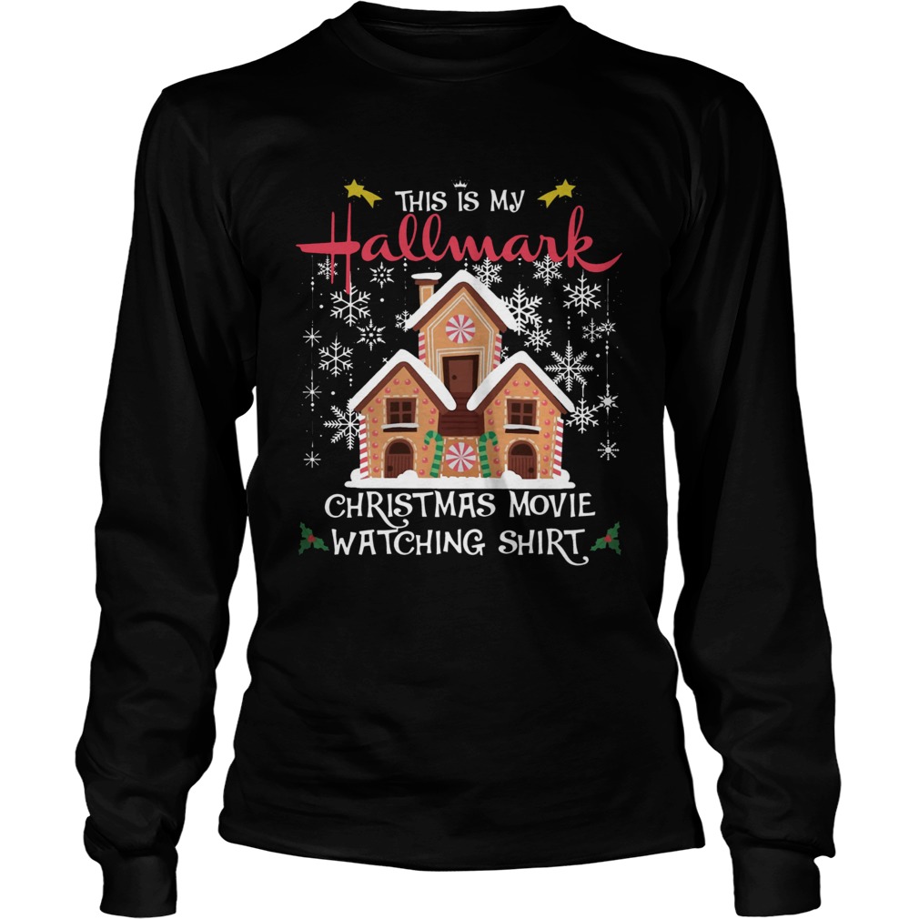 This Is My Hallmark Christmas Movie Watching Shirt LongSleeve