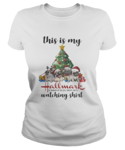 This Is My Hallmark Christmas Movies Pugs Dog Christmas Tree Shirt Classic Ladies