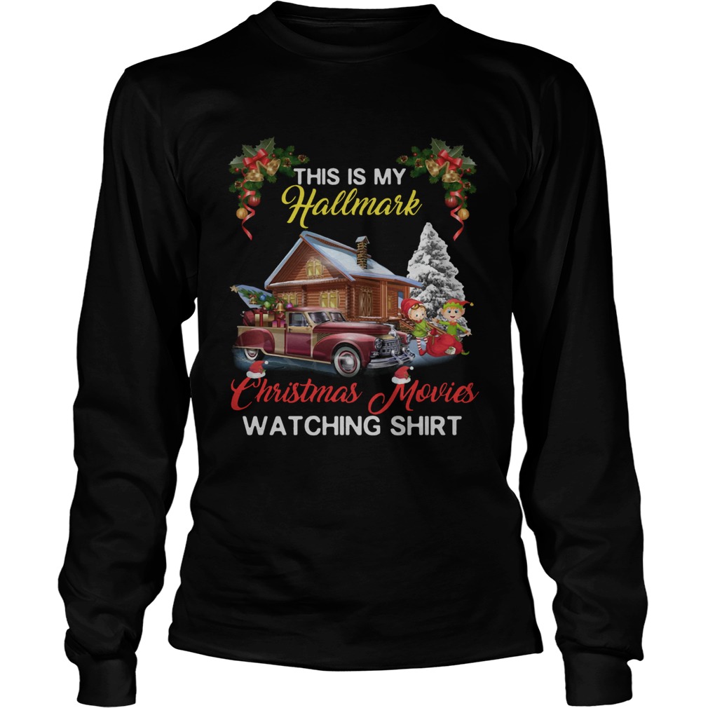 This Is My Hallmark Christmas Movies Watching 2019 Shirt LongSleeve