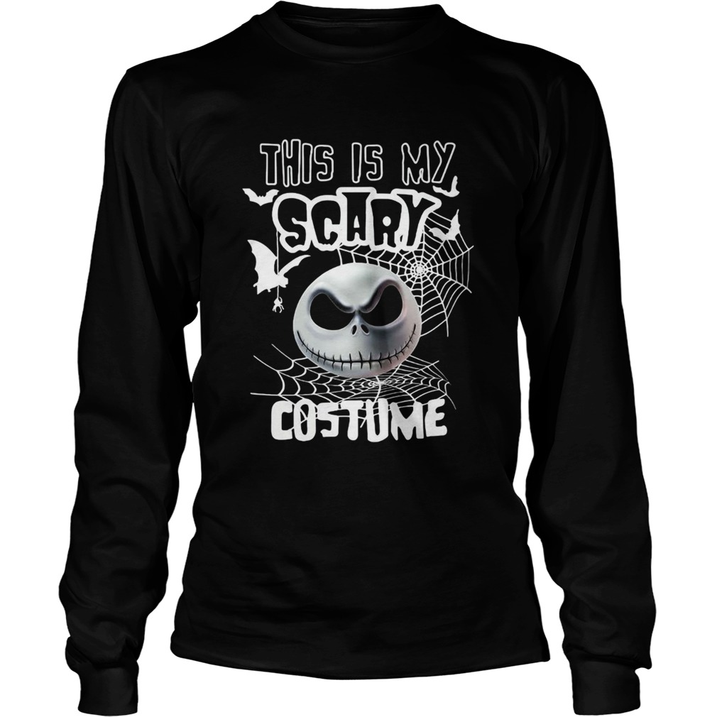 This is my scary costume halloween Jack Skellington LongSleeve