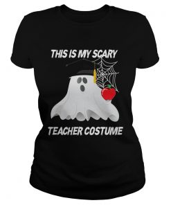 This is my scary teacher costume TShirt Classic Ladies