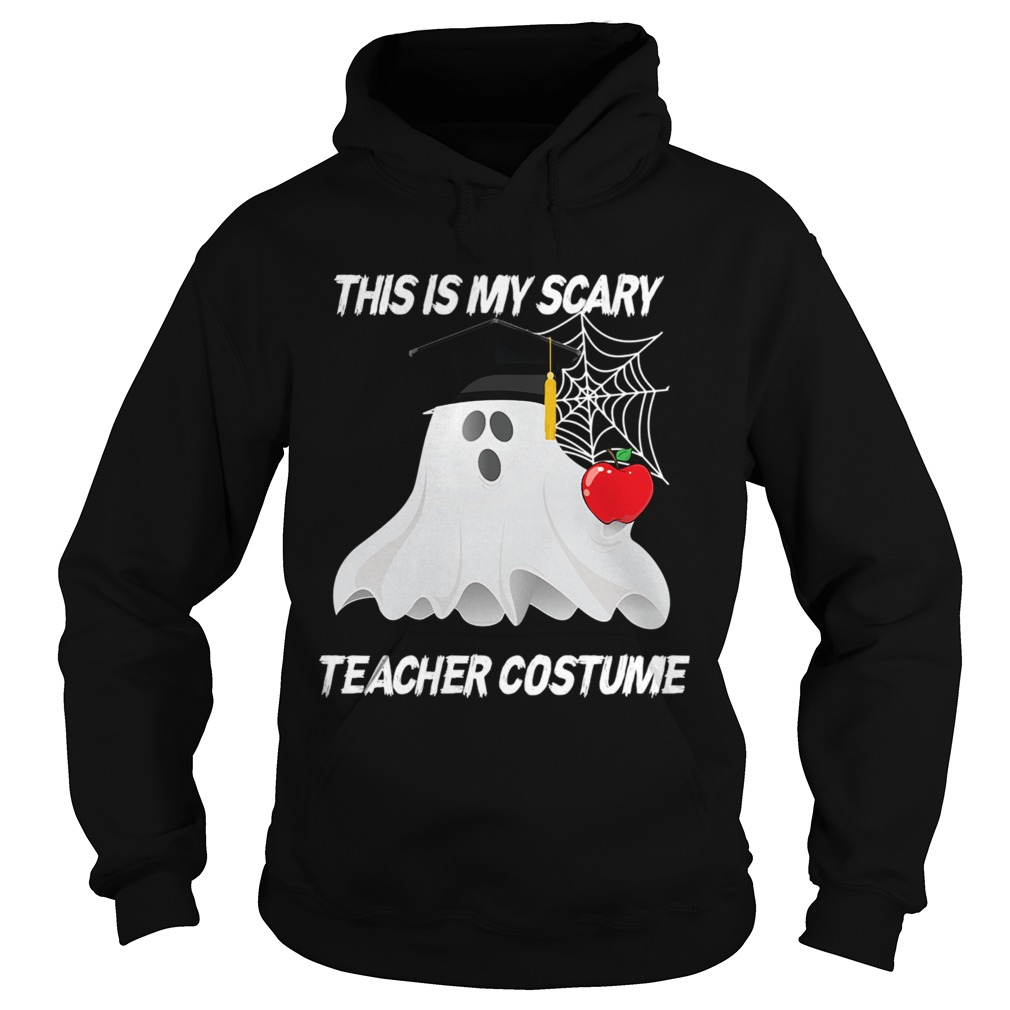 This is my scary teacher costume TShirt Hoodie