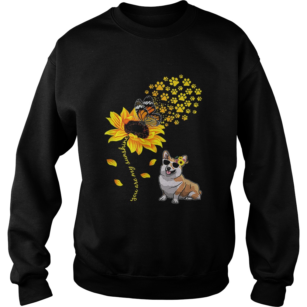 Top You Are My Sunshine Sunflower Corgi for men woman Sweatshirt