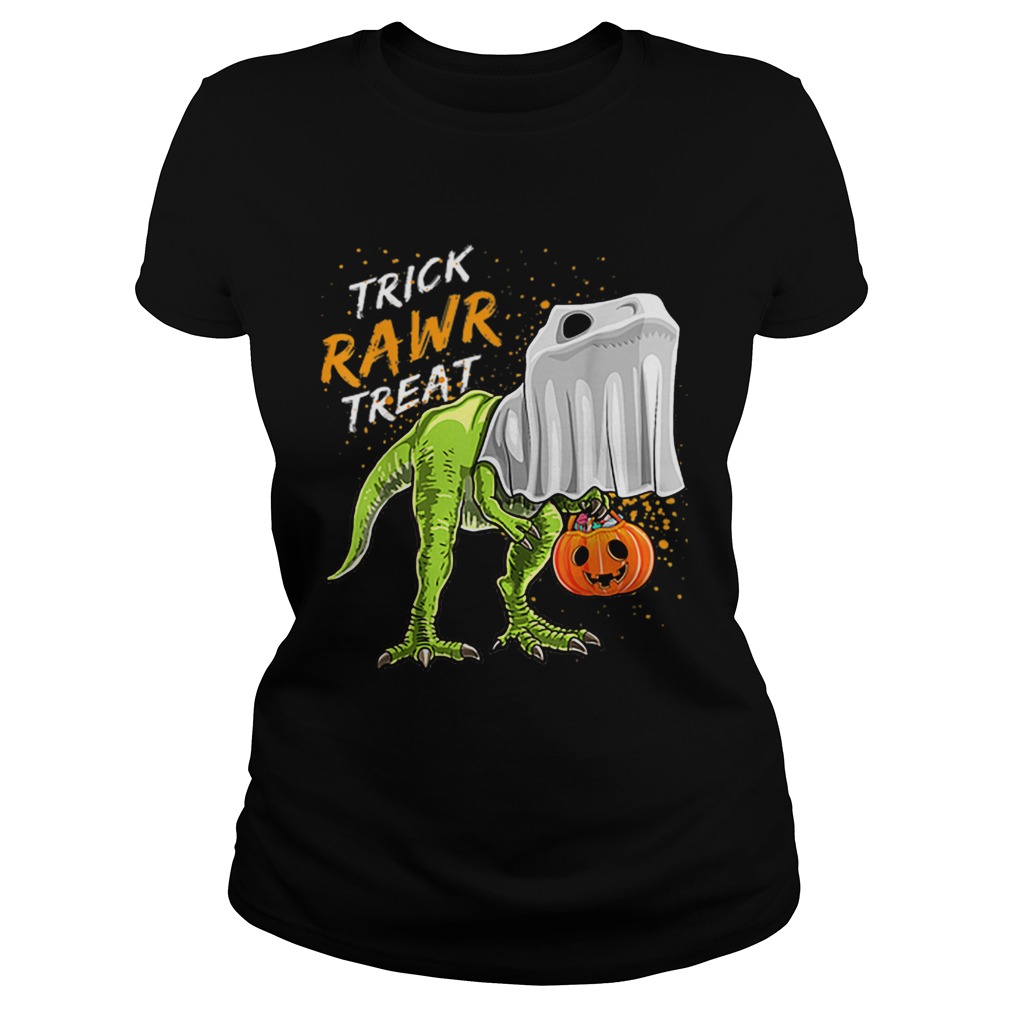 Trick Rawr Treat Halloween T Rex Dinosaur Ghost Boys Classic Ladies