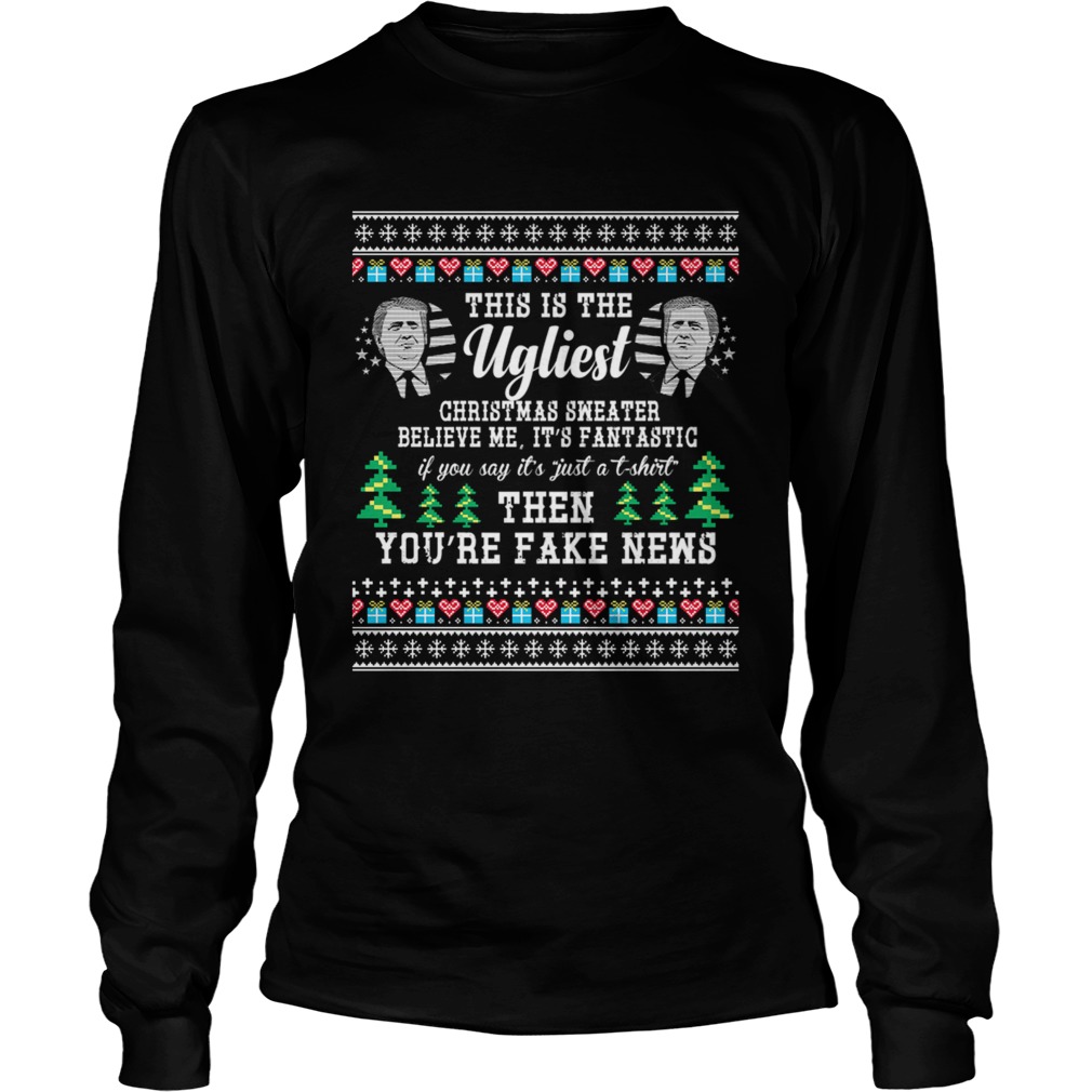 Trump Ugly Christmas Sweater Fantastic Fake News TShirt LongSleeve