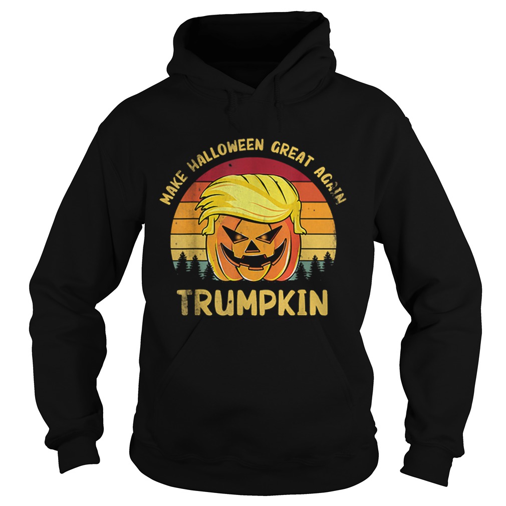 Trumpkin Funny Trump Make Halloween Great Again Vintage Hoodie