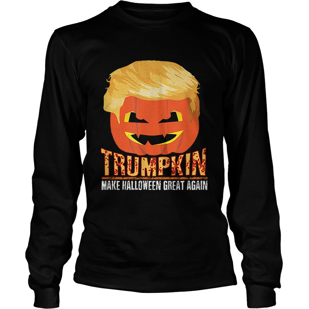 Trumpkin Pumpkin Politics Halloween Ironic Costume Fun Gift LongSleeve