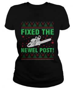 Ugly Christmas sweater t design fixed the newel post TShirt Classic Ladies