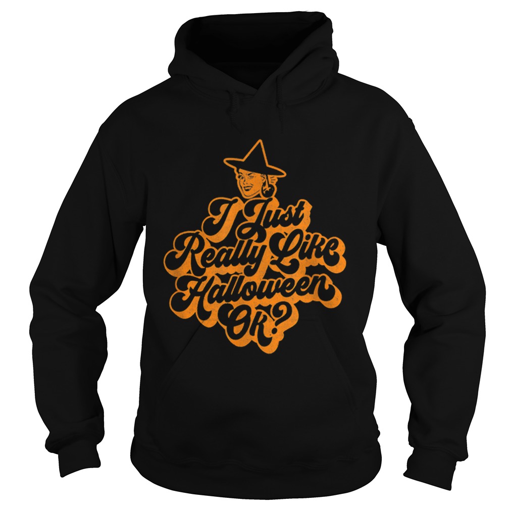 Vintage Retro Ephemera Style I Just Really Like Halloween Ok Hoodie