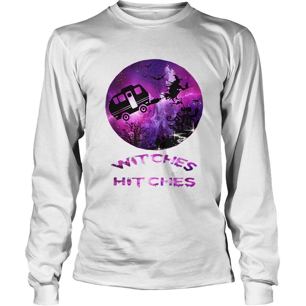 Witches With Hitches Funny Camping Halloween Gift LongSleeve