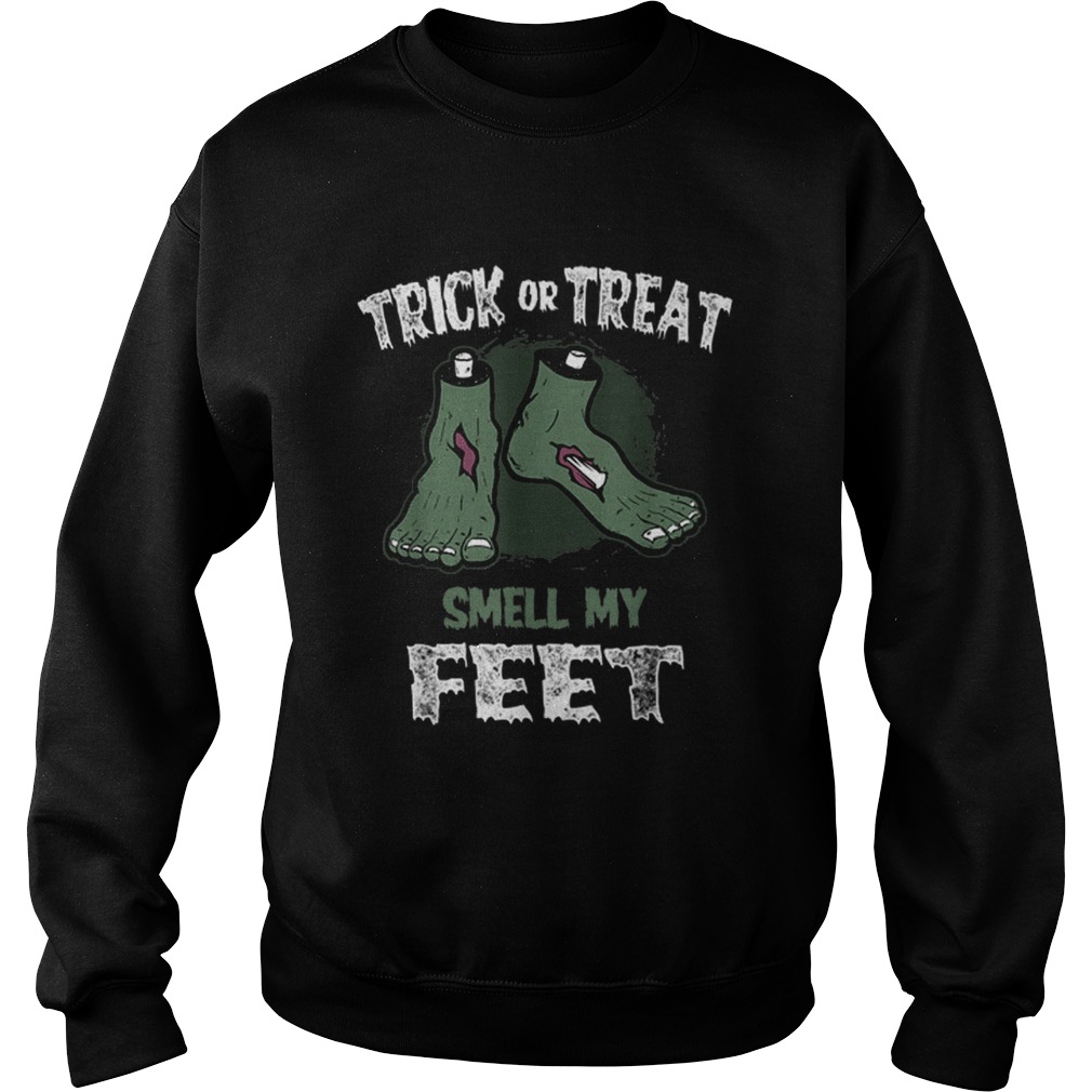 Zombie Trick or Treat Smell My Feet Halloween Sweatshirt