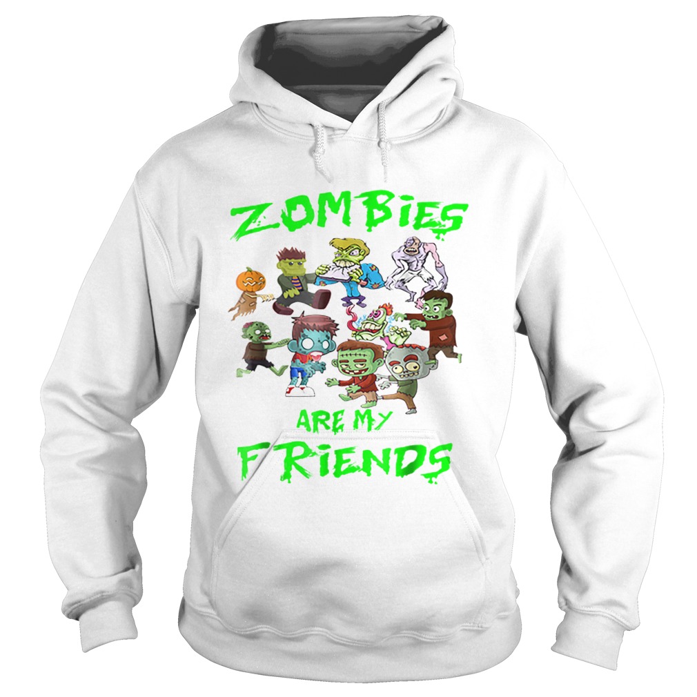 Zombies Are My Friends Halloween Hoodie