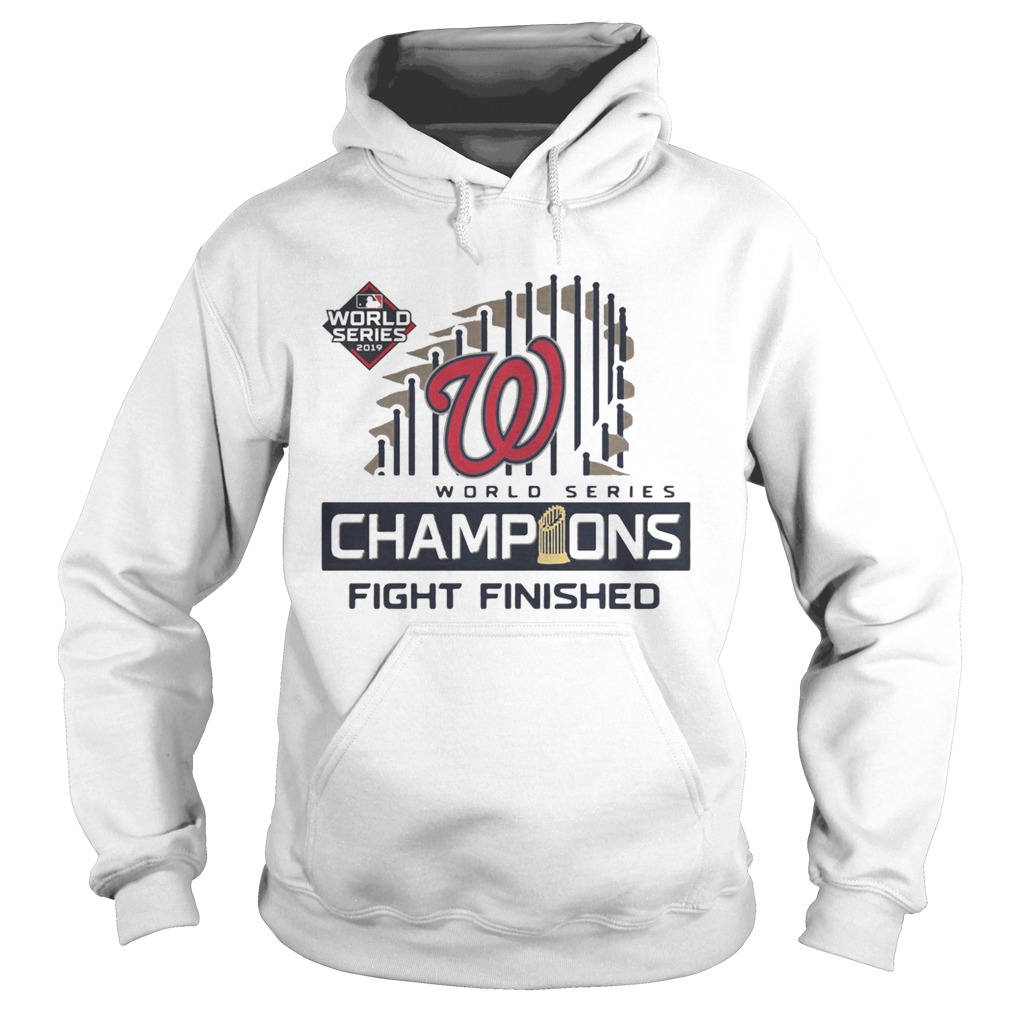 1572667348Washington Nationals 2019 World Series Champions Fight Finished Hoodie