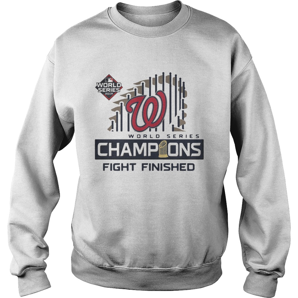 1572667348Washington Nationals 2019 World Series Champions Fight Finished Sweatshirt