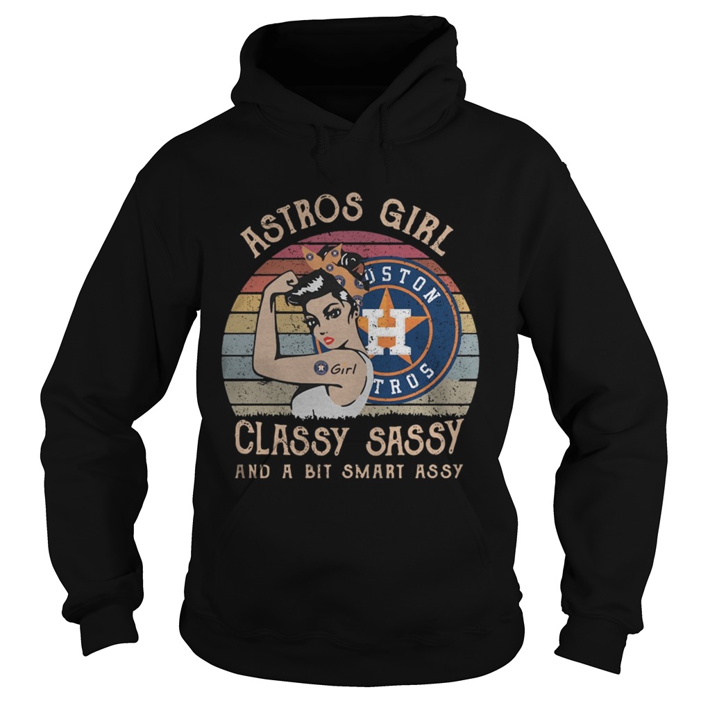 1572667807Houston Astros Girl Classy Sassy And A Bit Smart Assy Sunset Vintage Shirt Hoodie