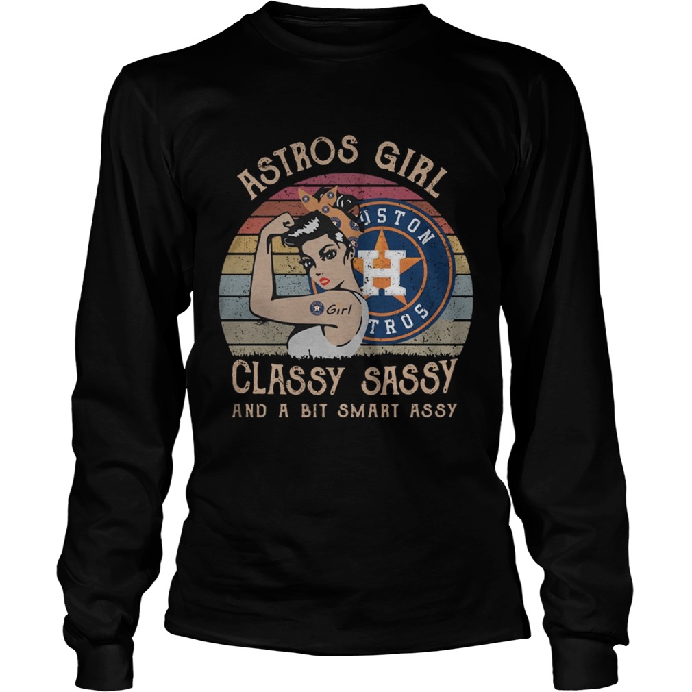 1572667807Houston Astros Girl Classy Sassy And A Bit Smart Assy Sunset Vintage Shirt LongSleeve