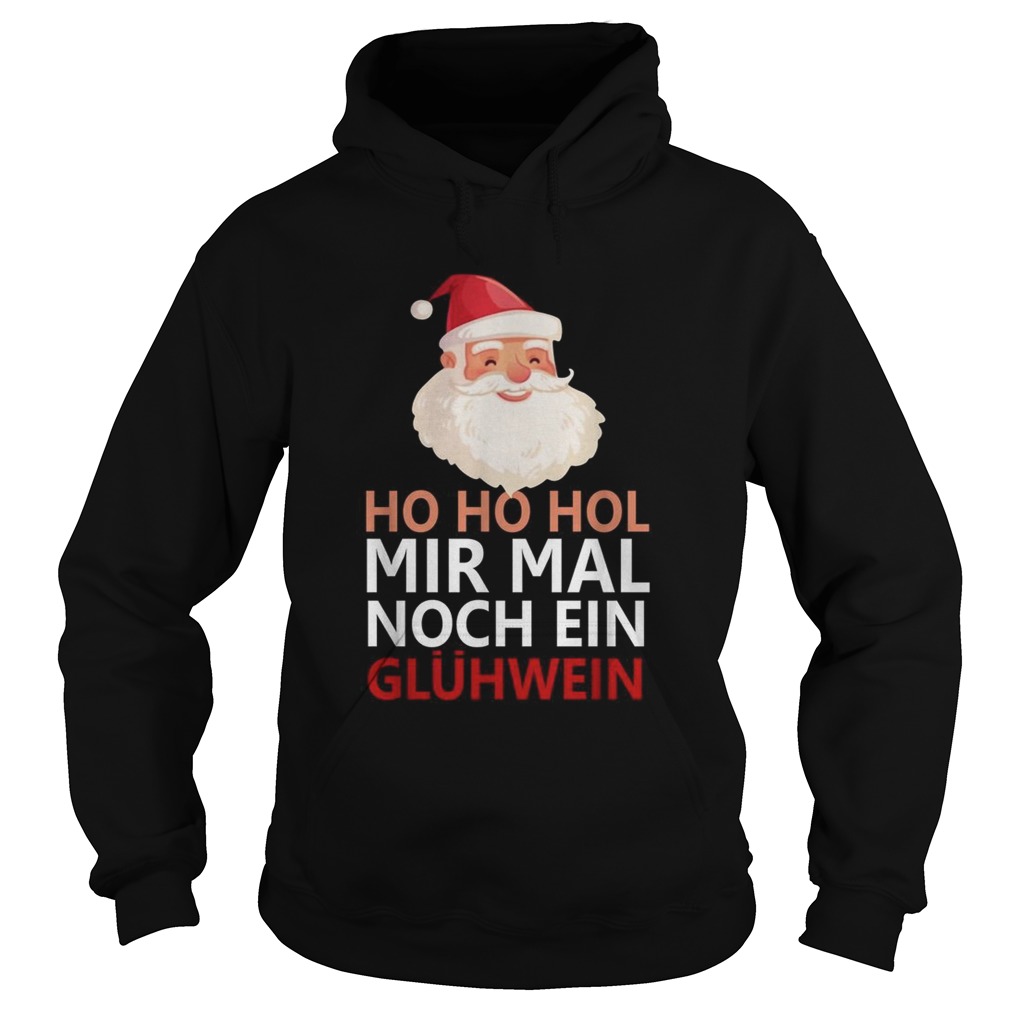 1572682774Santa Claus Ho Ho Ho Mir Mal noch ein Gluhwein Hoodie