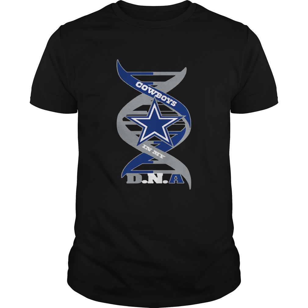 Cowboys In My DNA Shirt