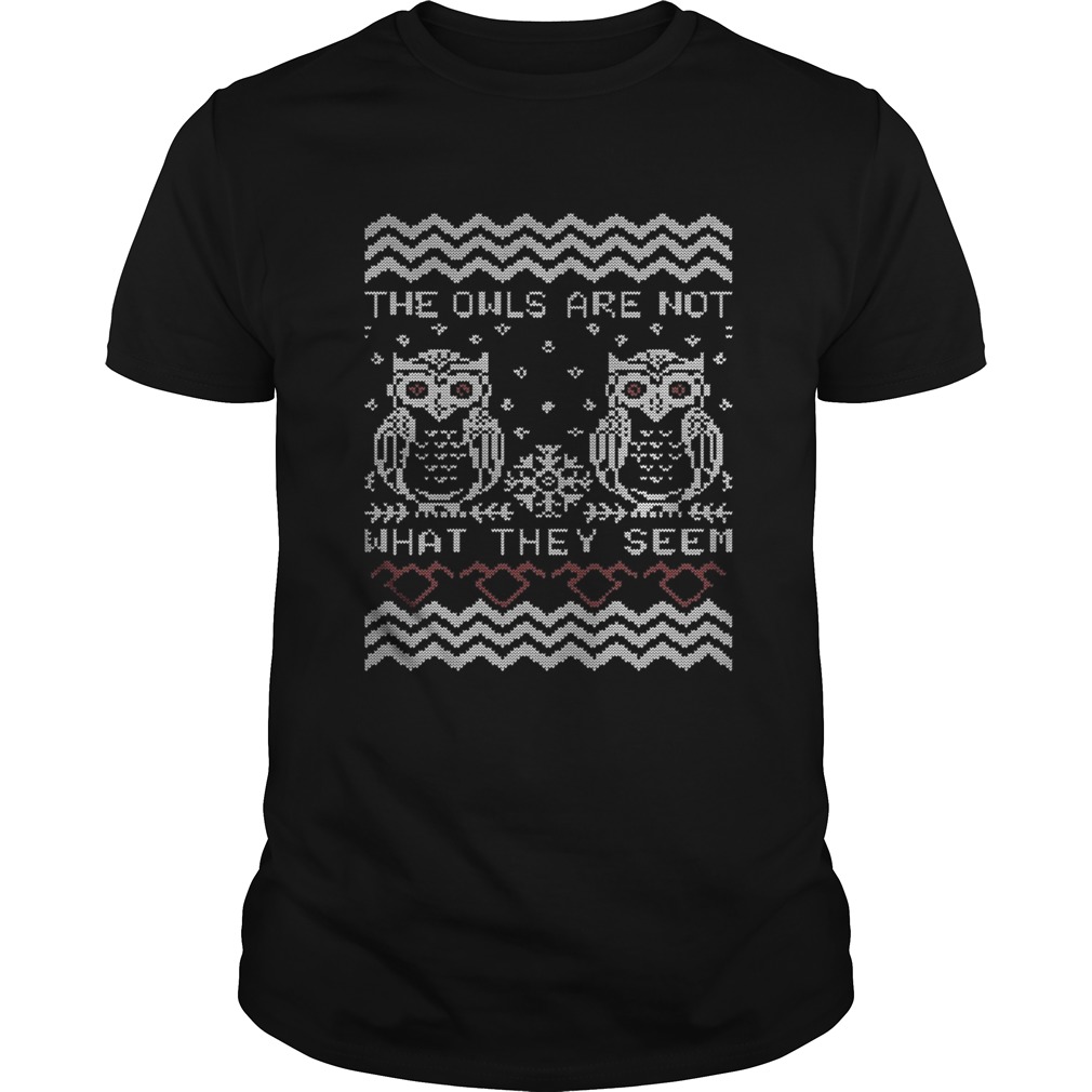 The owls are not what they seem Christmas ugly shirt