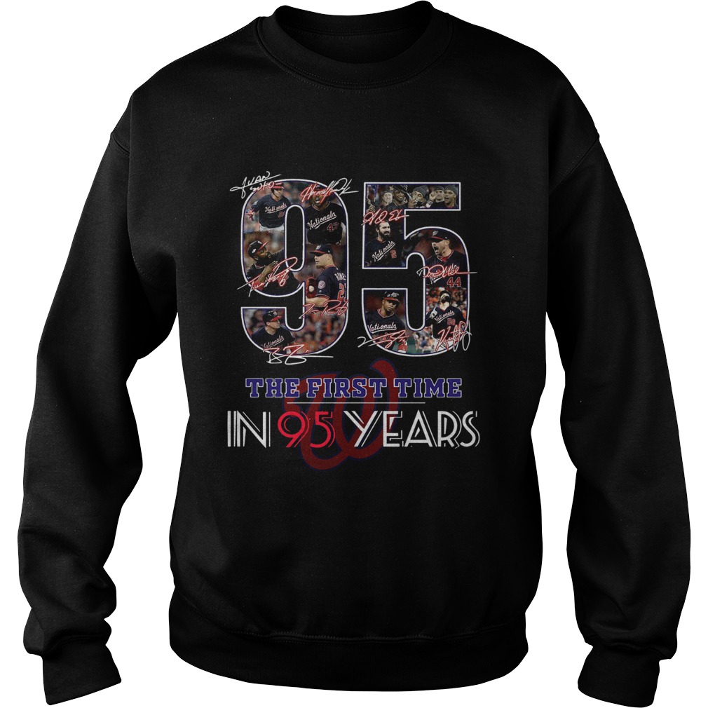 1572836806Washington Nationals Champions the first time in 95 years Sweatshirt