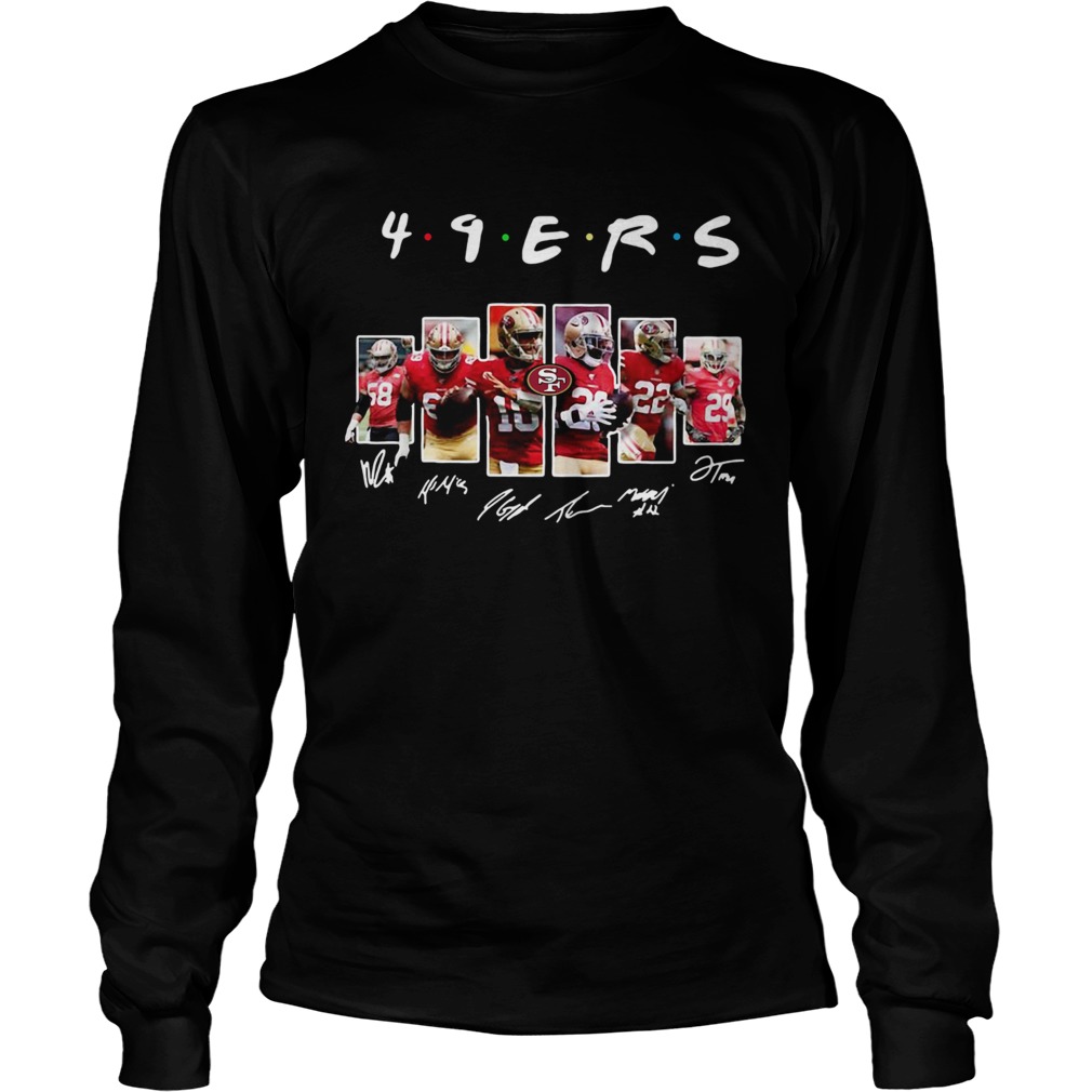 1572842867San Francisco 49ers Friends TV show signatures LongSleeve