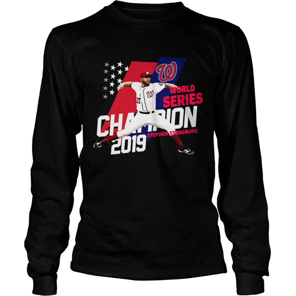 1572843043Stephen Strasburg Washington Nationals world series champions 2019 American Flag LongSleeve