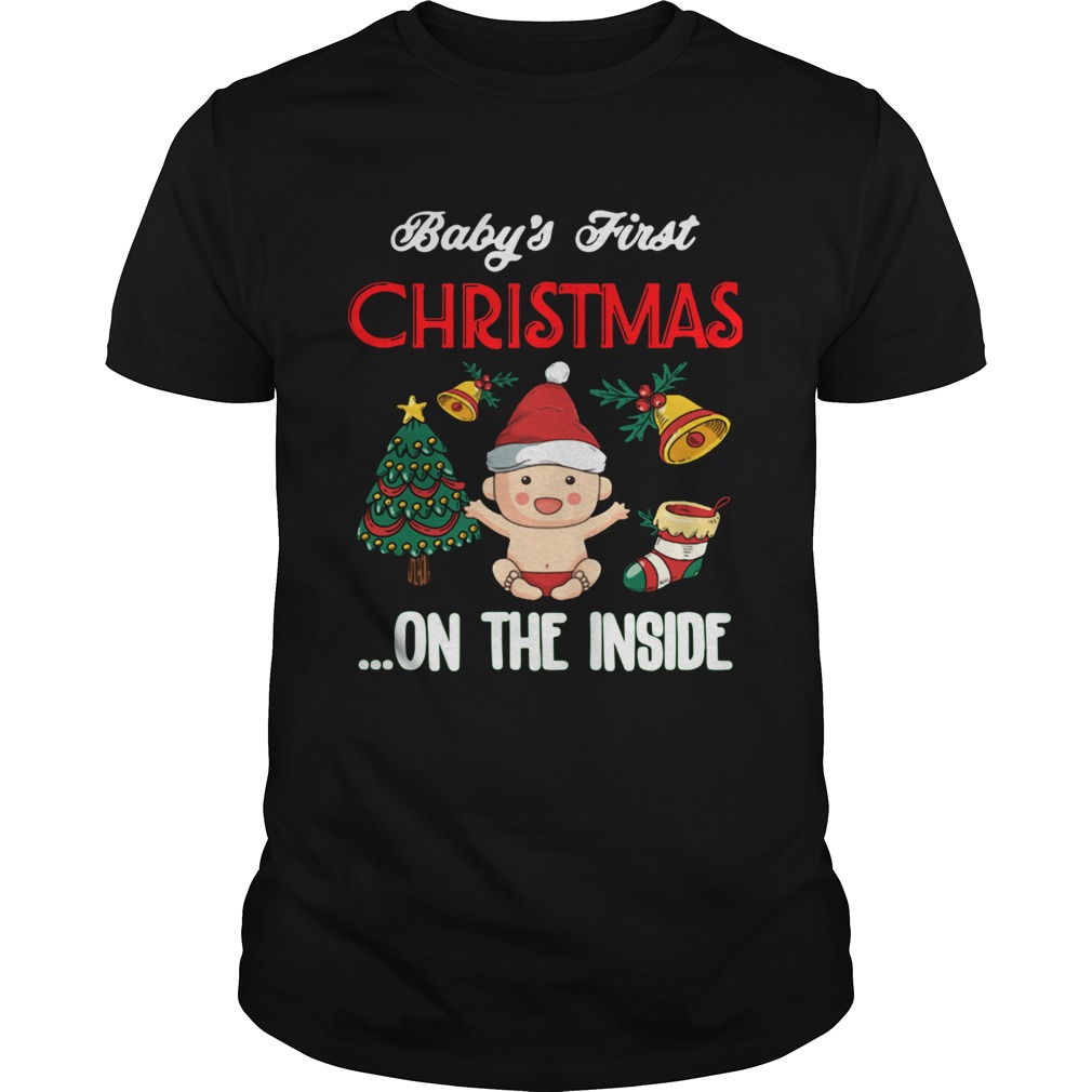 Baby’s First Christmas On The Inside shirt