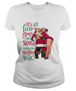 1572864134Fun And Games Until Santa Check The Naughty List Raglan  Classic Ladies