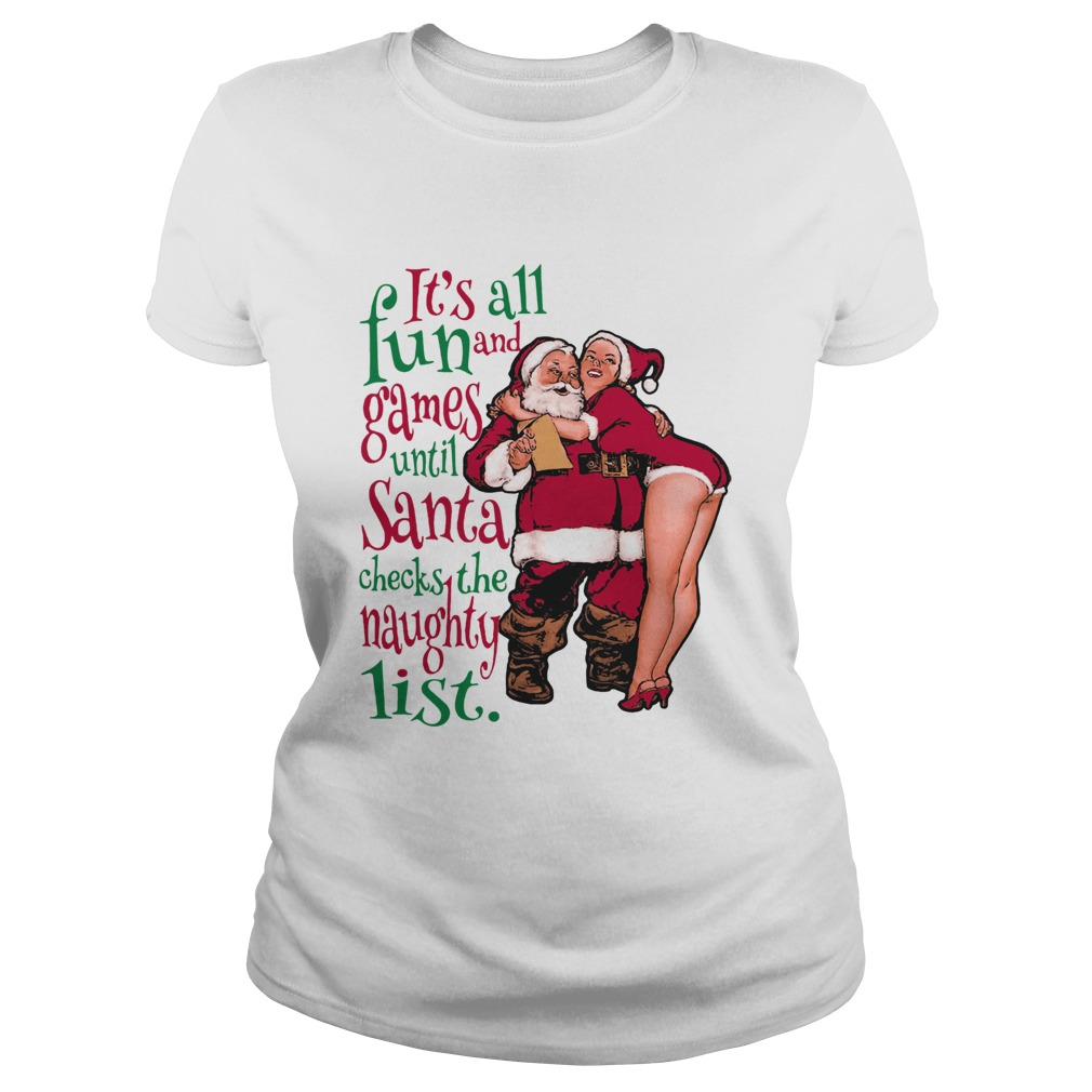 1572864134Fun And Games Until Santa Check The Naughty List Raglan Classic Ladies