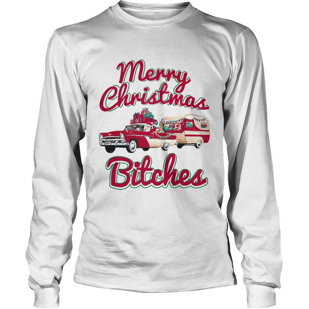 1572867504Merry Christmas Bitches Christmas LongSleeve