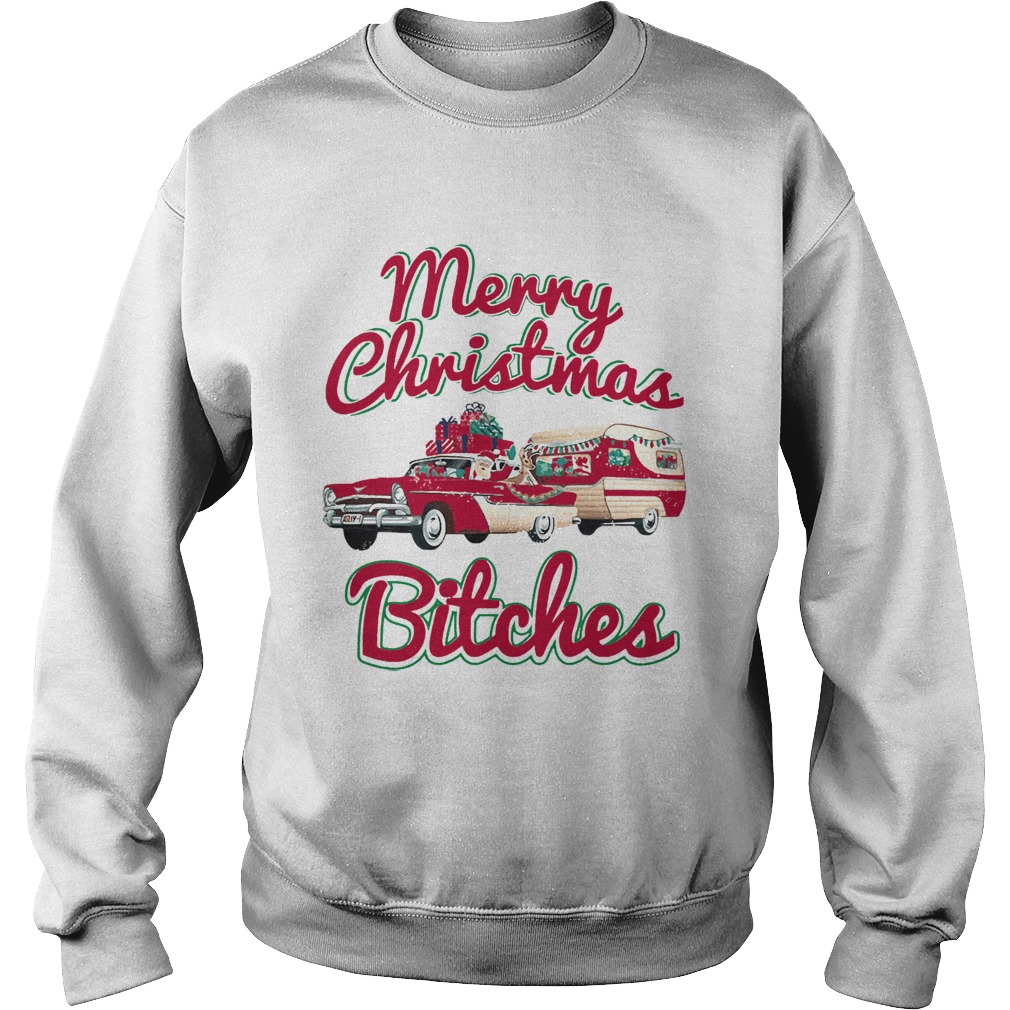 1572867504Merry Christmas Bitches Christmas Sweatshirt