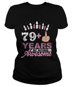 1574071130Awesome I Am 79 Plus Middle Finger Funny 80th Birthday Christmas  Classic Ladies