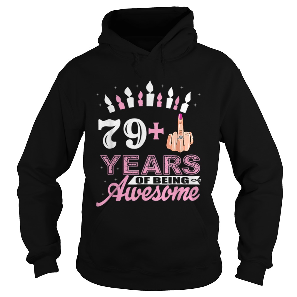 1574071130Awesome I Am 79 Plus Middle Finger Funny 80th Birthday Christmas Hoodie