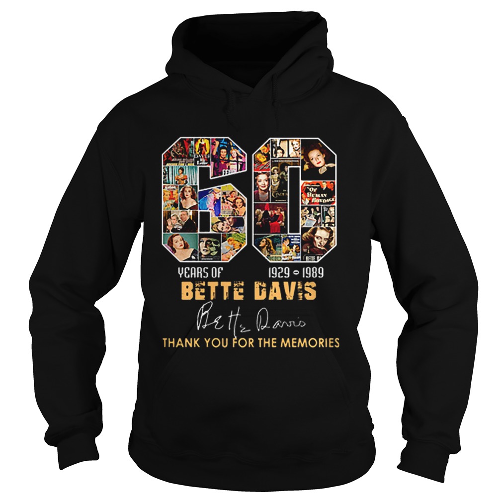 60 years of Bette Davis 1929 1989 thank you for the memories Hoodie