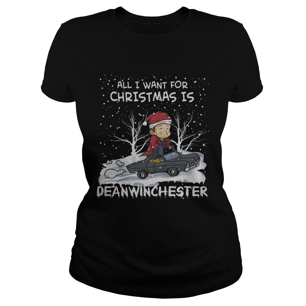 All I Want For Christmas Is Dean Winchester Classic Ladies