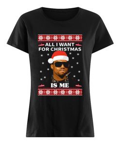 All I Want For Christmas Is Me Kanye West  Classic Women's T-shirt