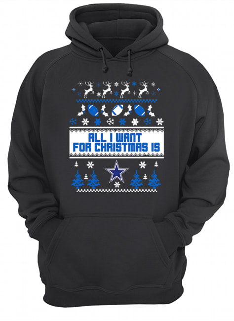 All I want for christmas is Dallas Cowboys ugly christmas Unisex Hoodie