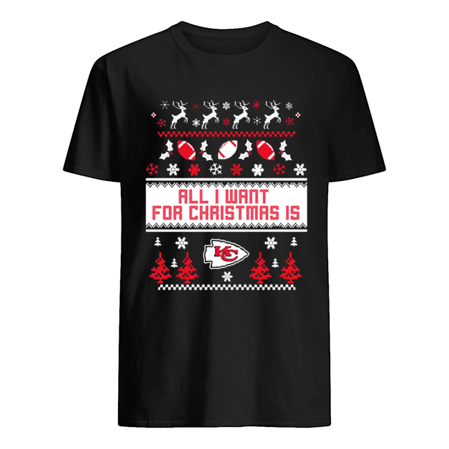 All I want for christmas is Kansas Chief City ugly christmas shirt