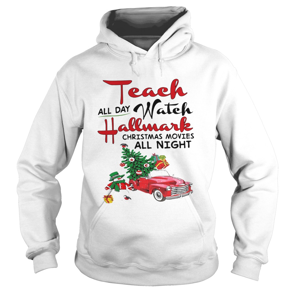 All day watch Hallmark Christmas movies all night Hoodie