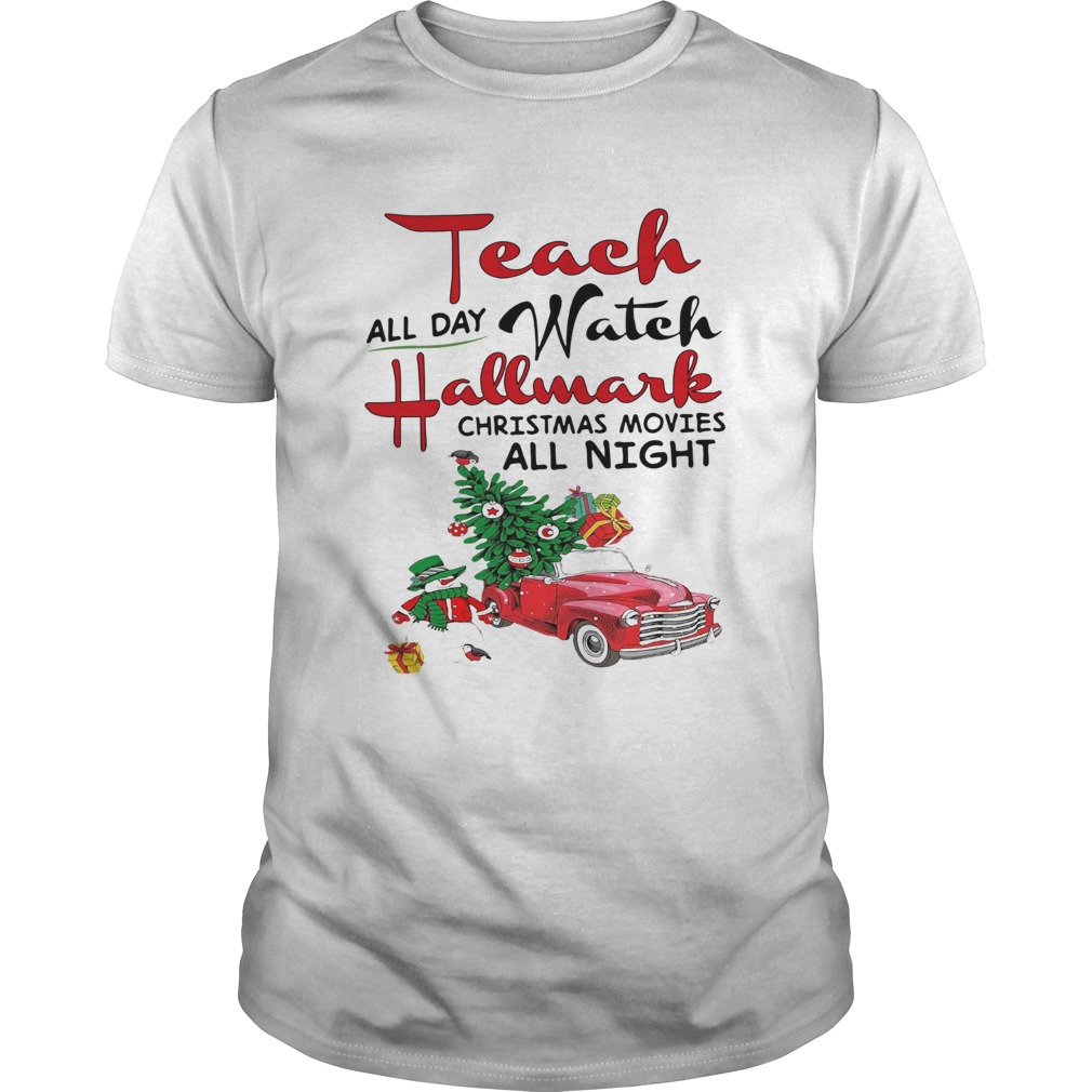 All day watch Hallmark Christmas movies all night shirt