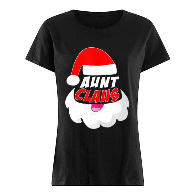 Aunt Clause Christmas Xmas Classic Women's T-shirt