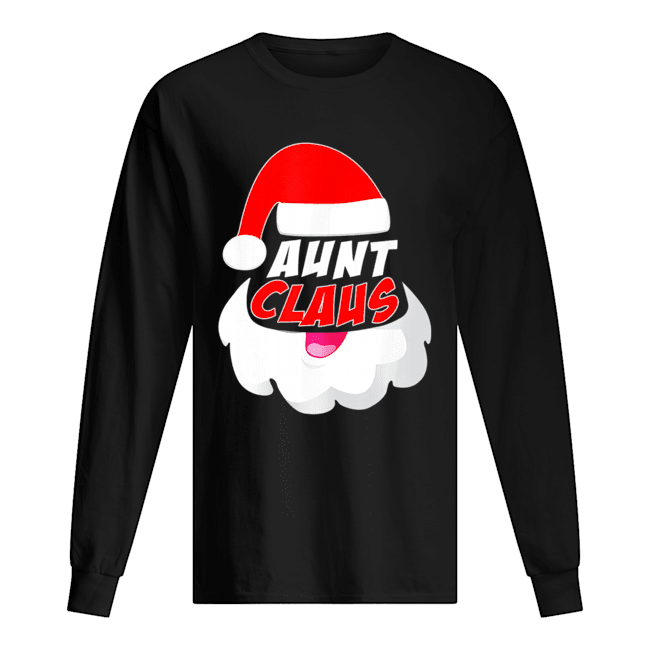 Aunt Clause Christmas Xmas Long Sleeved T-shirt 