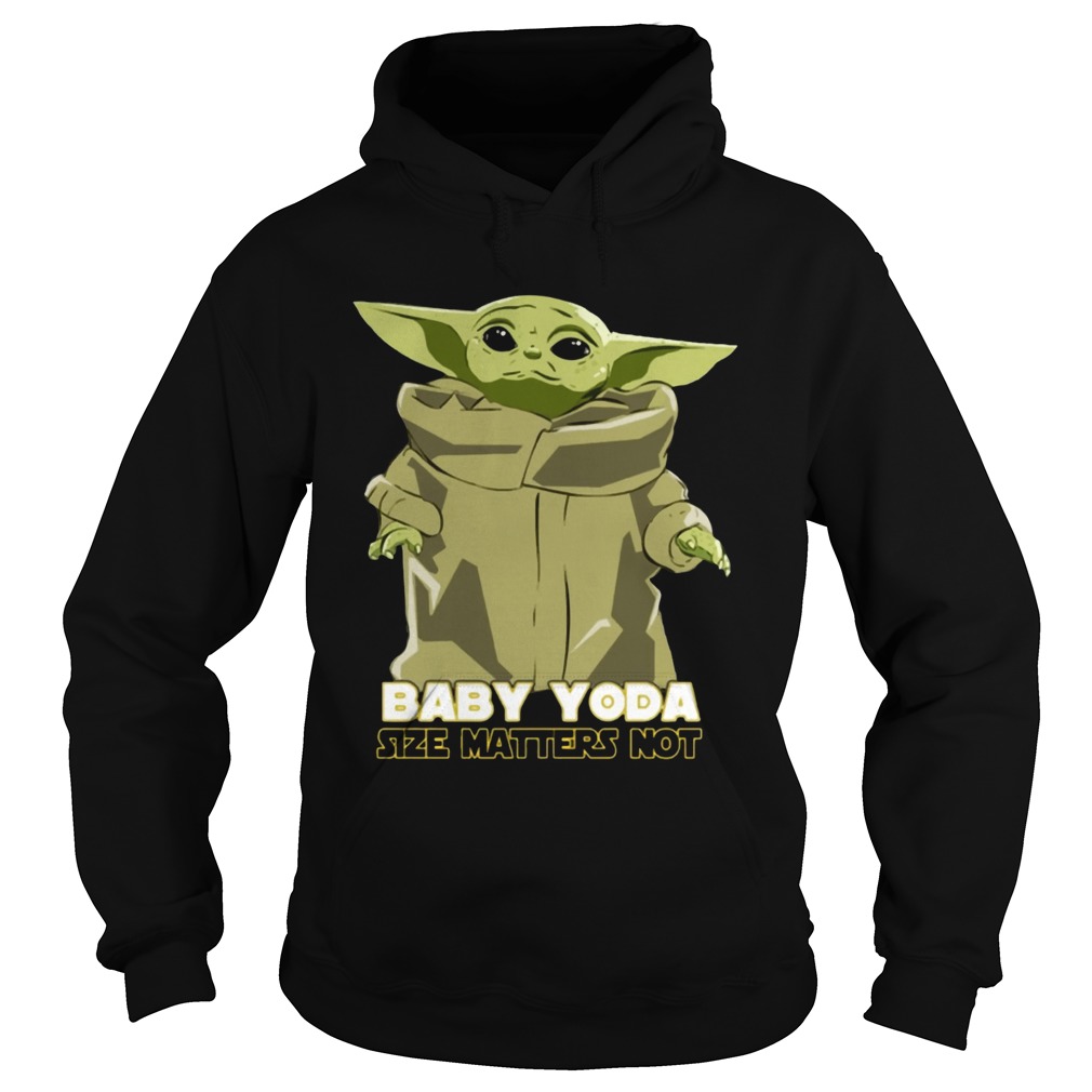 Baby Yoda The Mandalorian Size Matters Not Hoodie