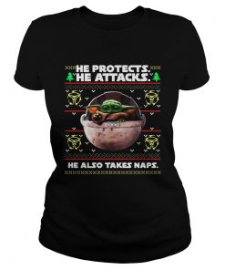 Baby Yoda he protects he attacks he also takes naps ugly christmas  Classic Ladies