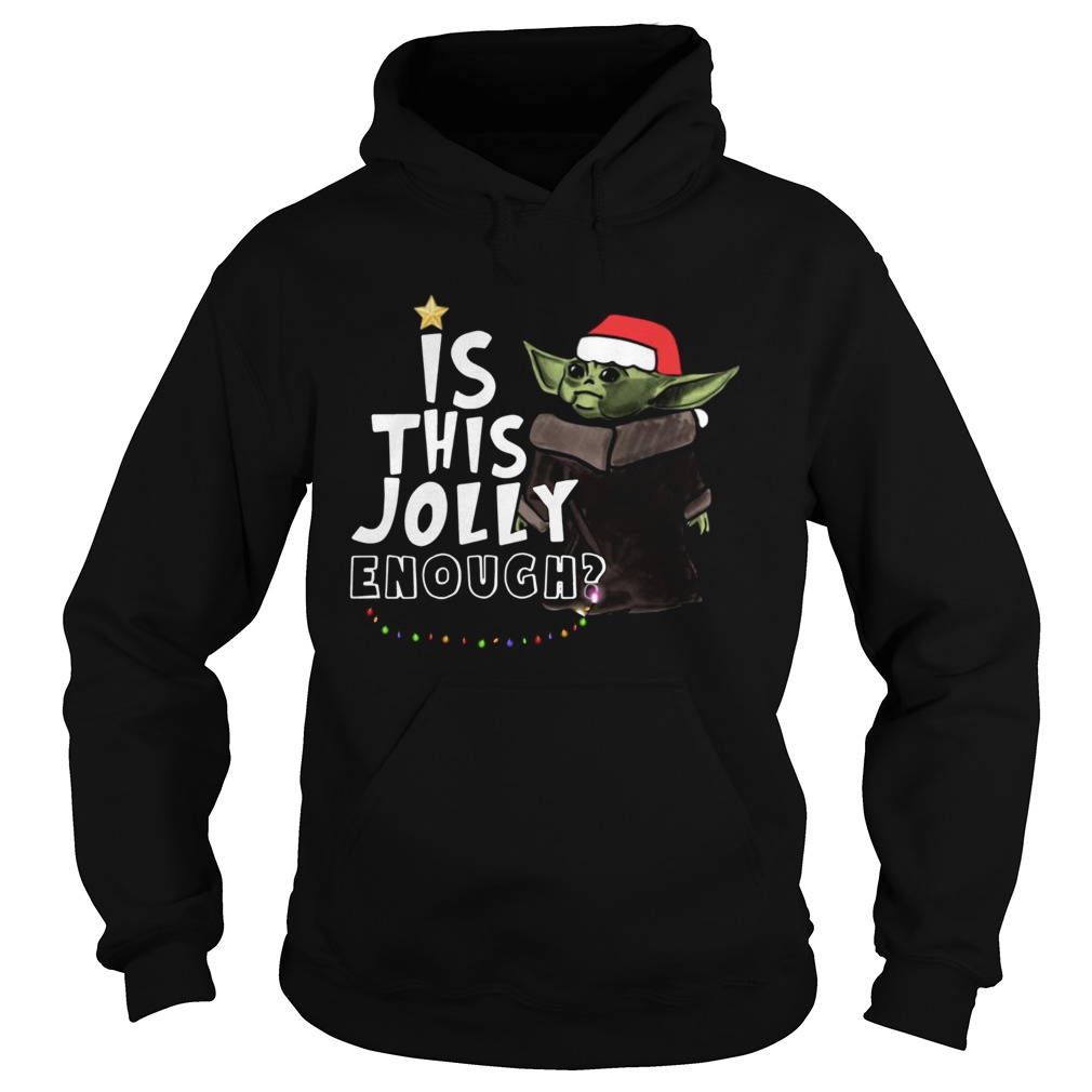 Baby Yoda is this jolly enough christmas Hoodie