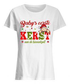 Baby’s Eerste Kerst Aan De Binnenkant Christmas  Classic Women's T-shirt