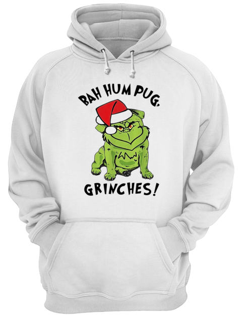 Bah hum pug grinches christmas Unisex Hoodie