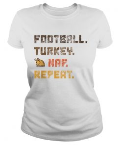 Beautiful Football Turkey Nap Repeat Thanksgiving  Classic Ladies